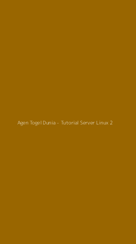 Tampilan Antarmuka Aplikasi Agen Togel Dunia - Tutorial Server Linux - 2