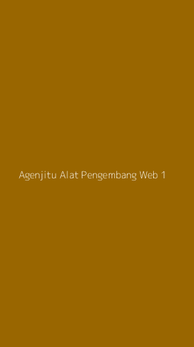Tampilan Antarmuka Aplikasi Agenjitu Alat Pengembang Web - 1