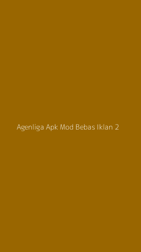 Tampilan Antarmuka Aplikasi Agenliga Apk Mod Bebas Iklan - 2