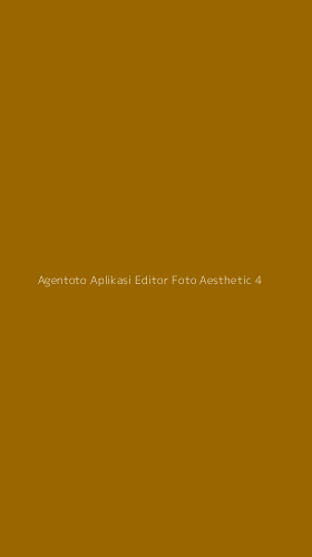 Tampilan Antarmuka Aplikasi Agentoto Aplikasi Editor Foto Aesthetic - 4