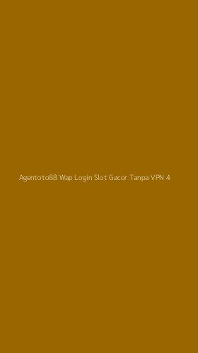 Tampilan Antarmuka Aplikasi Agentoto88 Wap Login Slot Gacor Tanpa Vpn - 4