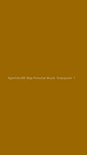 Tampilan Antarmuka Aplikasi Agentoto88 Wap Pemutar Musik Terpopuler - 1