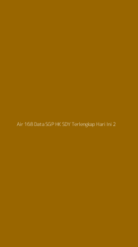 Tampilan Antarmuka Aplikasi Air 168 Data Sgp Hk Sdy Terlengkap Hari Ini - 2