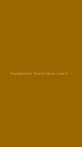 Tampilan Antarmuka Aplikasi Airasiabetslot Tutorial Server Linux - 4