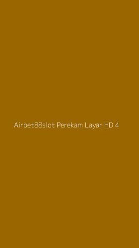 Tampilan Antarmuka Aplikasi Airbet88slot Perekam Layar Hd - 4