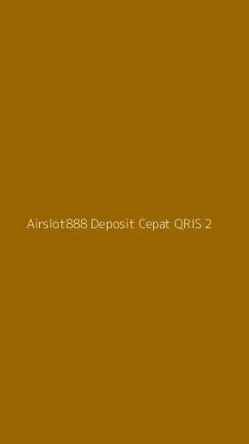 Tampilan Antarmuka Aplikasi Airslot888 Deposit Cepat Qris - 2