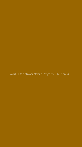 Tampilan Antarmuka Aplikasi Ajaib168 Aplikasi Mobile Responsif Terbaik - 4