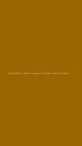 Tampilan Antarmuka Aplikasi Ajslot88 Situs Resmi Layanan Customer Service 24jam - 1