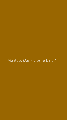 Tampilan Antarmuka Aplikasi Ajuntoto Musik Lite Terbaru - 1