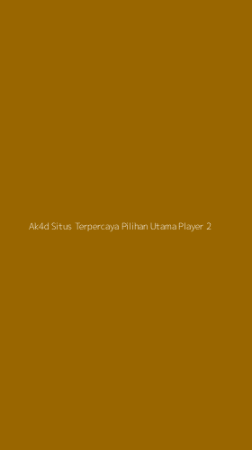 Tampilan Antarmuka Aplikasi Ak4d Situs Terpercaya Pilihan Utama Player - 2