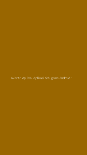 Tampilan Antarmuka Aplikasi Akitoto Aplikasi Aplikasi Kebugaran Android - 1