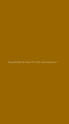 Tampilan Antarmuka Aplikasi Aksar4d Daftar Akun Pro Slot Internasional - 1