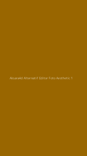 Tampilan Antarmuka Aplikasi Aksara4d Alternatif Editor Foto Aesthetic - 1