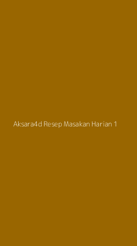 Tampilan Antarmuka Aplikasi Aksara4d Resep Masakan Harian - 1