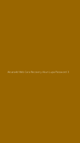 Tampilan Antarmuka Aplikasi Aksara4d Web Cara Recovery Akun Lupa Password - 3