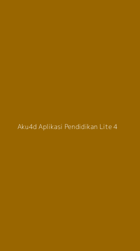 Tampilan Antarmuka Aplikasi Aku4d Aplikasi Pendidikan Lite - 4