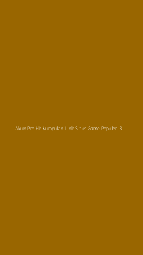 Tampilan Antarmuka Aplikasi Akun Pro Hk Kumpulan Link Situs Game Populer - 3