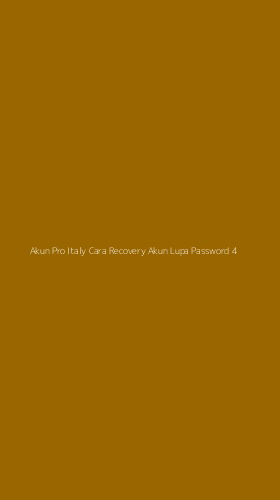 Tampilan Antarmuka Aplikasi Akun Pro Italy Cara Recovery Akun Lupa Password - 4