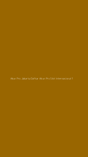 Tampilan Antarmuka Aplikasi Akun Pro Jakarta Daftar Akun Pro Slot Internasional - 1