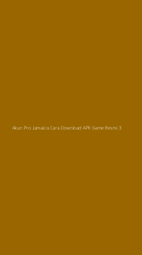 Tampilan Antarmuka Aplikasi Akun Pro Jamaica Cara Download Apk Game Resmi - 3
