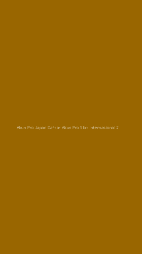 Tampilan Antarmuka Aplikasi Akun Pro Japan Daftar Akun Pro Slot Internasional - 2