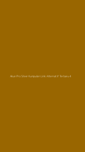 Tampilan Antarmuka Aplikasi Akun Pro Silver Kumpulan Link Alternatif Terbaru - 4