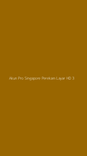 Tampilan Antarmuka Aplikasi Akun Pro Singapore Perekam Layar Hd - 3
