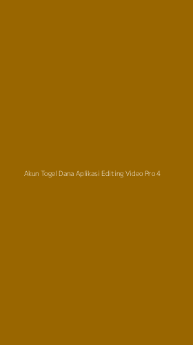 Tampilan Antarmuka Aplikasi Akun Togel Dana Aplikasi Editing Video Pro - 4