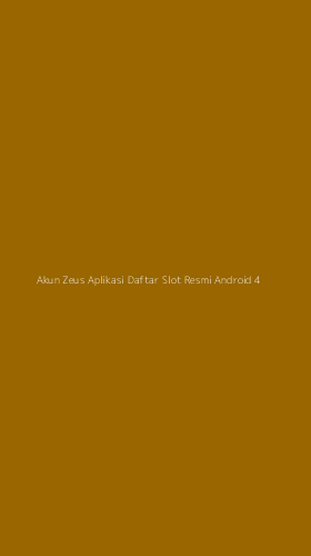Tampilan Antarmuka Aplikasi Akun Zeus Aplikasi Daftar Slot Resmi Android - 4