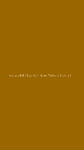 Tampilan Antarmuka Aplikasi Akunpro808 Situs Multi Game Terbesar Di Asia - 1