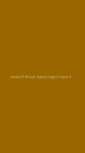 Tampilan Antarmuka Aplikasi Alaska79 Belajar Bahasa Inggris Cepat - 4