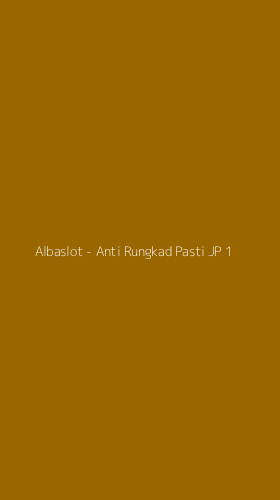Tampilan Antarmuka Aplikasi Albaslot - Anti Rungkad Pasti JP - 1