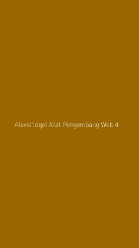 Tampilan Antarmuka Aplikasi Alexsitogel Alat Pengembang Web - 4