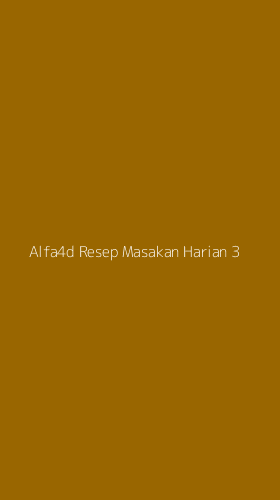 Tampilan Antarmuka Aplikasi Alfa4d Resep Masakan Harian - 3