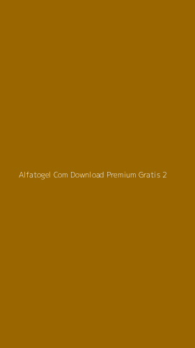 Tampilan Antarmuka Aplikasi Alfatogel Com Download Premium Gratis - 2