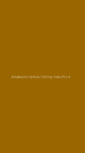 Tampilan Antarmuka Aplikasi Alibabaslot Aplikasi Editing Video Pro - 4