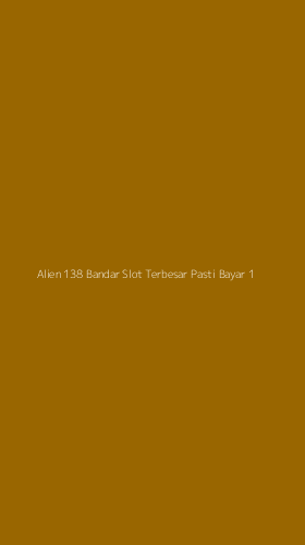 Tampilan Antarmuka Aplikasi Alien 138 Bandar Slot Terbesar Pasti Bayar - 1