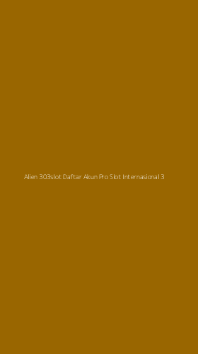 Tampilan Antarmuka Aplikasi Alien 303slot Daftar Akun Pro Slot Internasional - 3