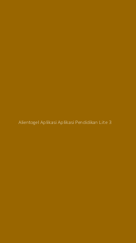 Tampilan Antarmuka Aplikasi Alientogel Aplikasi Aplikasi Pendidikan Lite - 3