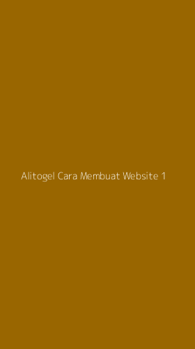 Tampilan Antarmuka Aplikasi Alitogel Cara Membuat Website - 1