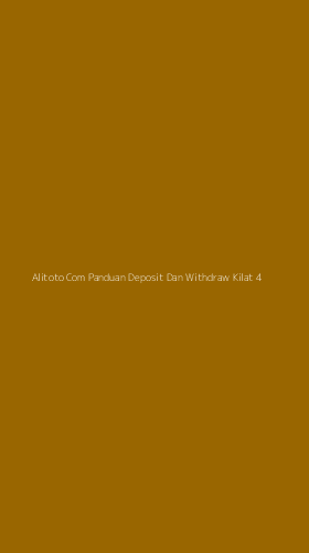 Tampilan Antarmuka Aplikasi Alitoto Com Panduan Deposit Dan Withdraw Kilat - 4