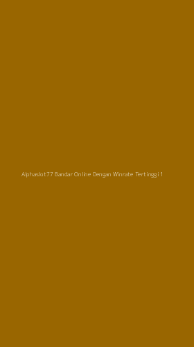 Tampilan Antarmuka Aplikasi Alphaslot77 Bandar Online Dengan Winrate Tertinggi - 1