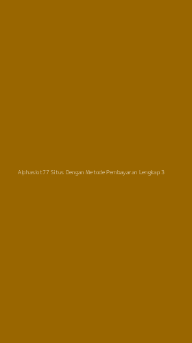 Tampilan Antarmuka Aplikasi Alphaslot77 Situs Dengan Metode Pembayaran Lengkap - 3