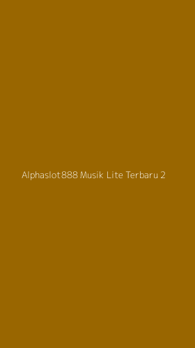 Tampilan Antarmuka Aplikasi Alphaslot888 Musik Lite Terbaru - 2