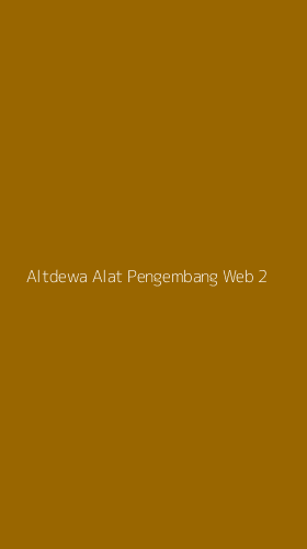 Tampilan Antarmuka Aplikasi Altdewa Alat Pengembang Web - 2