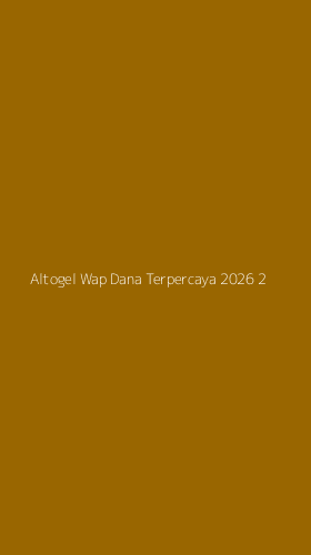 Tampilan Antarmuka Aplikasi Altogel Wap Dana Terpercaya 2026 - 2