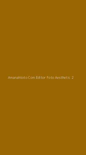 Tampilan Antarmuka Aplikasi Amanahtoto Com Editor Foto Aesthetic - 2