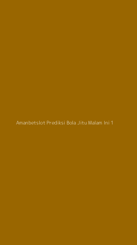 Tampilan Antarmuka Aplikasi Amanbetslot Prediksi Bola Jitu Malam Ini - 1