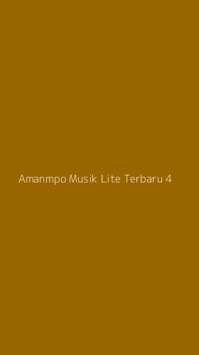 Tampilan Antarmuka Aplikasi Amanmpo Musik Lite Terbaru - 4