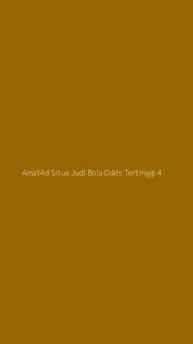 Tampilan Antarmuka Aplikasi Amat4d Situs Judi Bola Odds Tertinggi - 4